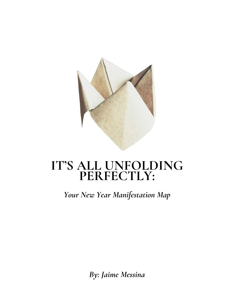 It's All Unfolding Perfectly: The New Year Manifestation Map